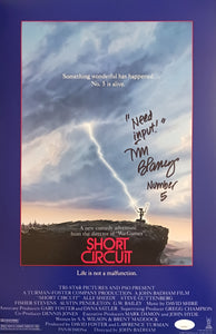 Tim Blaney Signed 11x17 Photo "Need Input' Short Circuit Johnny 5 Autograph JSA COA
